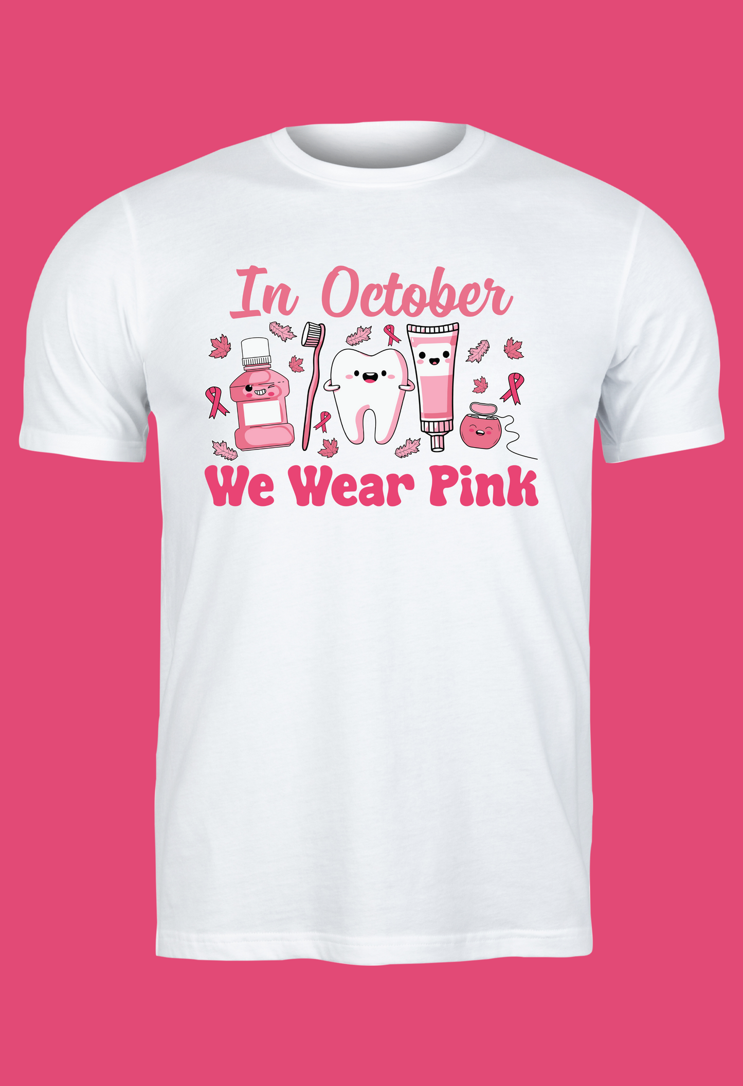 In October We Wear Pink - Dental Care